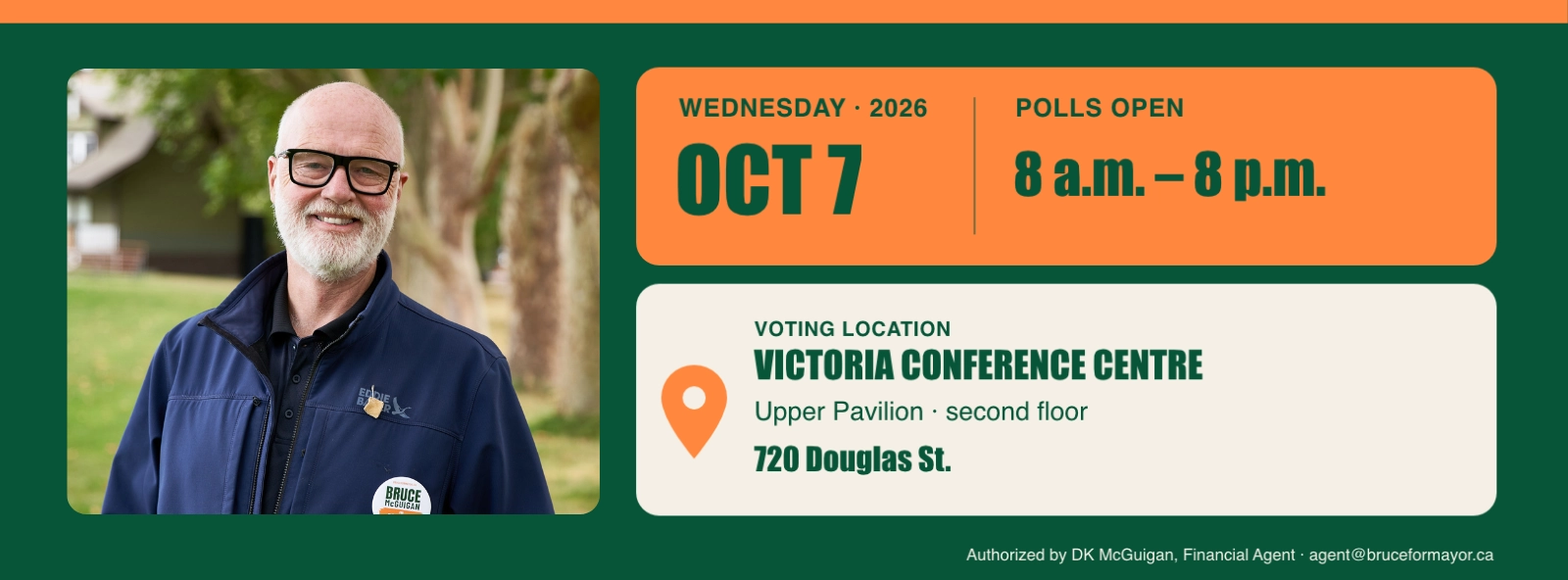 Bruce McGuigan smiling beside advance voting details: Wednesday, Oct. 7, polls open 8 a.m. to 8 p.m., Victoria Conference Centre, Upper Pavilion, second floor, 720 Douglas St.